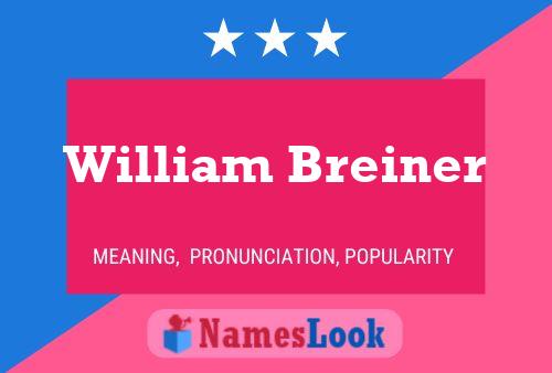 Постер имени William Breiner