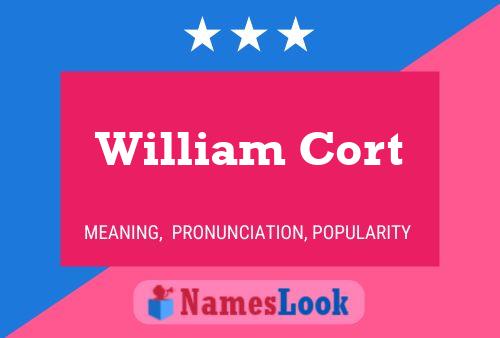 Постер имени William Cort