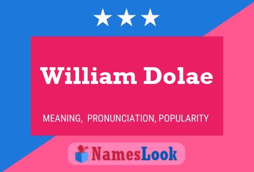 Постер имени William Dolae