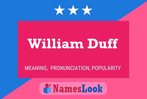 Постер имени William Duff