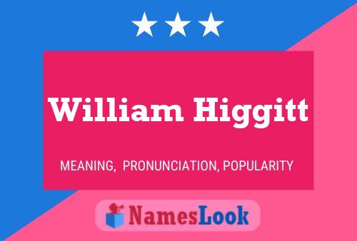 Постер имени William Higgitt