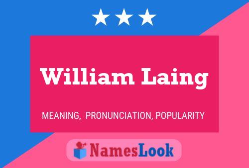 Постер имени William Laing