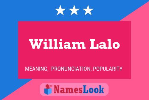 Постер имени William Lalo