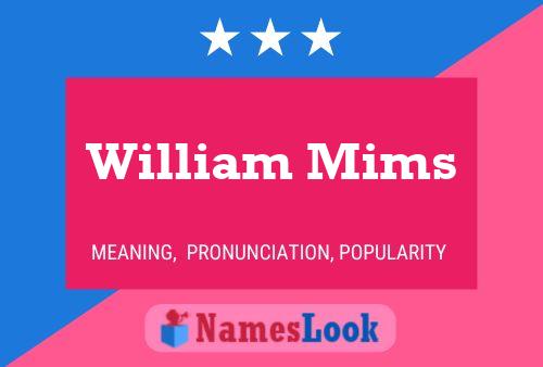 Постер имени William Mims