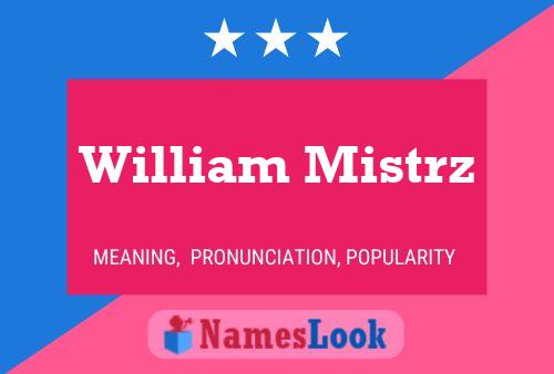 Постер имени William Mistrz