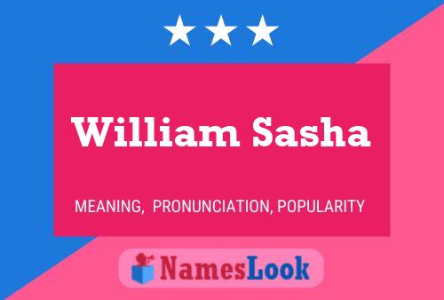 Постер имени William Sasha