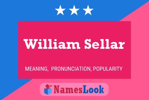 Постер имени William Sellar