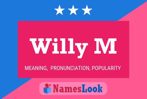 Постер имени Willy M