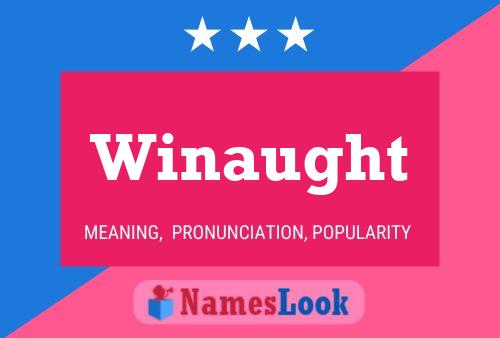 Постер имени Winaught