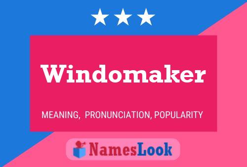 Постер имени Windomaker