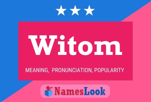 Постер имени Witom