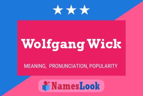 Постер имени Wolfgang Wick