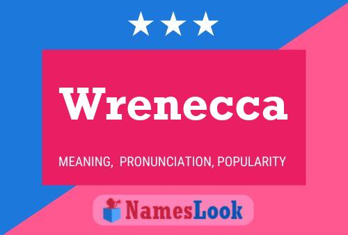 Постер имени Wrenecca