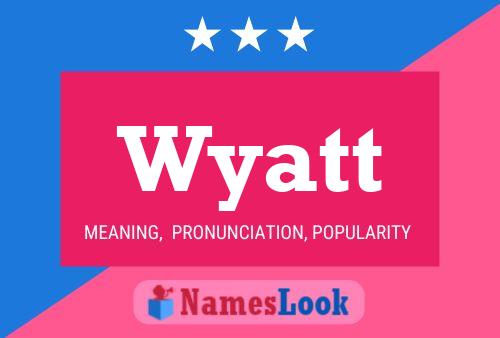 Постер имени Wyatt