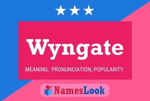 Постер имени Wyngate