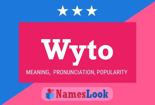 Постер имени Wyto