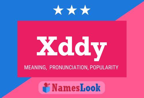 Постер имени Xddy