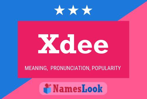 Постер имени Xdee