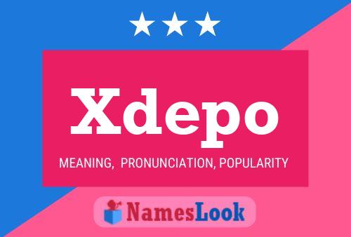 Постер имени Xdepo