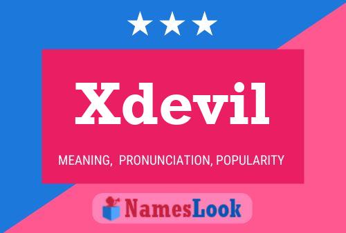 Постер имени Xdevil