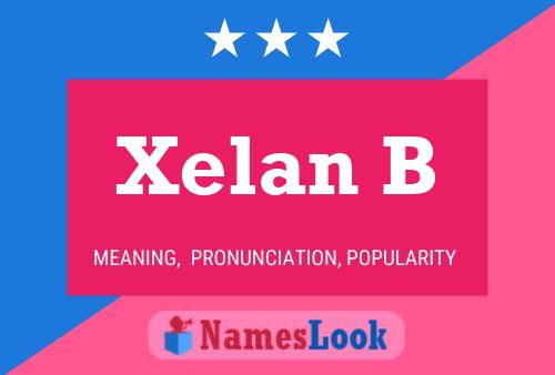 Постер имени Xelan B