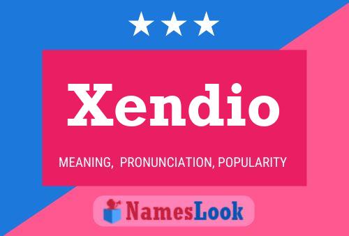 Постер имени Xendio