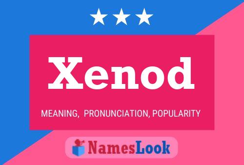 Постер имени Xenod