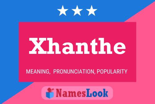 Постер имени Xhanthe