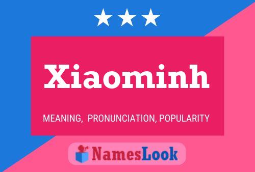 Постер имени Xiaominh