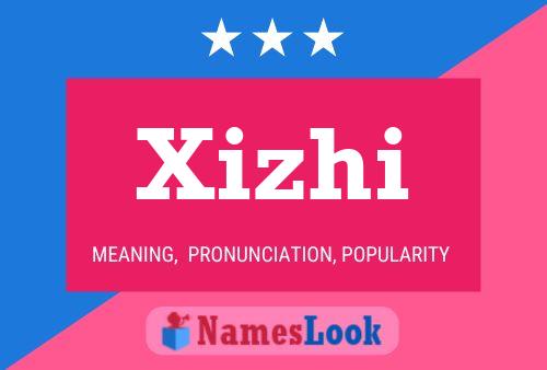 Постер имени Xizhi