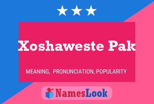 Постер имени Xoshaweste Pak