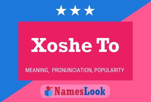 Постер имени Xoshe To