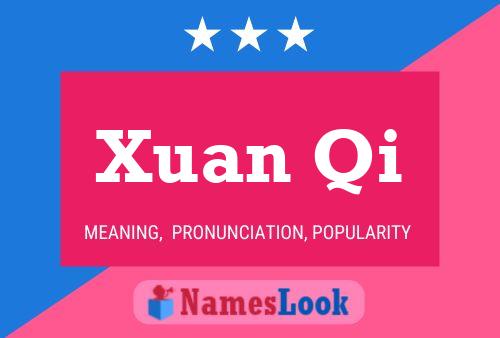 Постер имени Xuan Qi