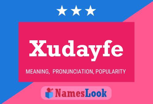 Постер имени Xudayfe