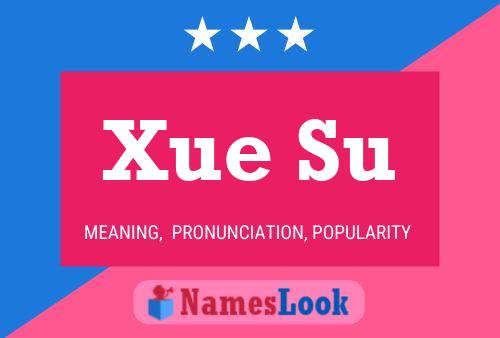 Постер имени Xue Su