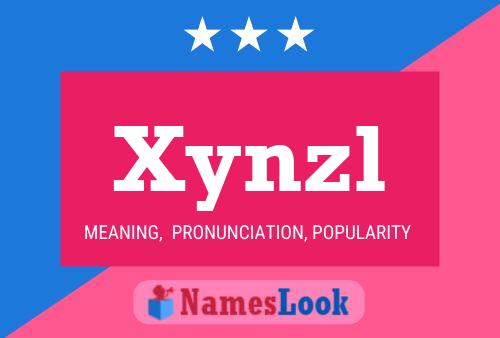 Постер имени Xynzl