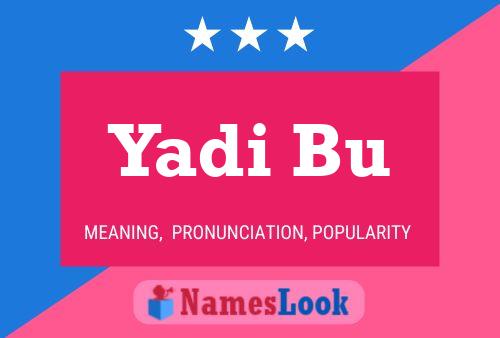 Постер имени Yadi Bu