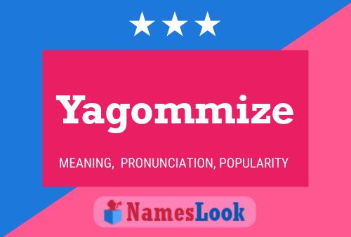 Постер имени Yagommize