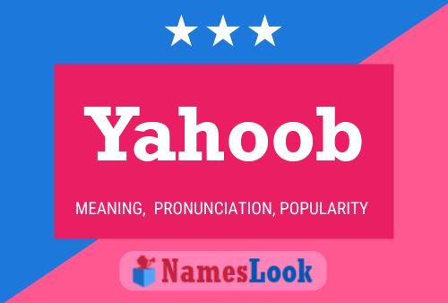 Постер имени Yahoob