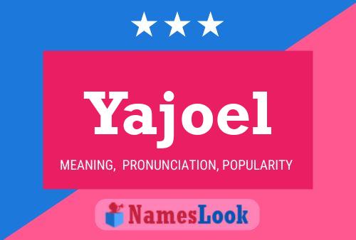 Постер имени Yajoel