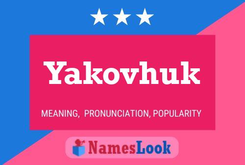 Постер имени Yakovhuk