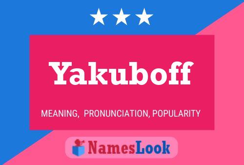 Постер имени Yakuboff