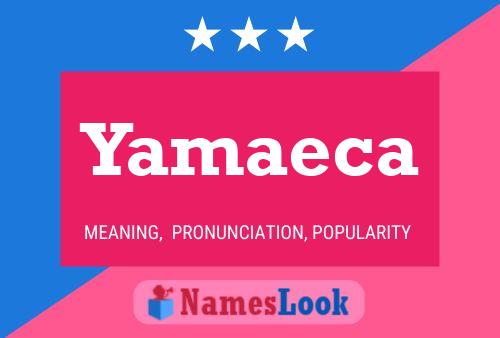 Постер имени Yamaeca