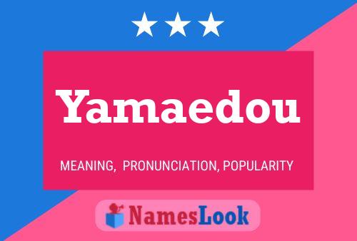 Постер имени Yamaedou