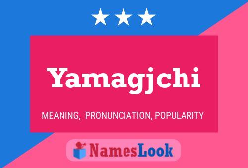 Постер имени Yamagjchi