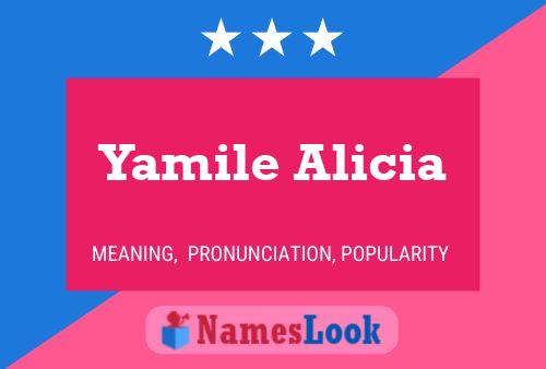 Постер имени Yamile Alicia