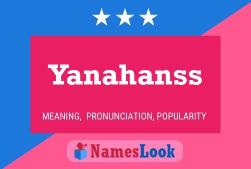 Постер имени Yanahanss