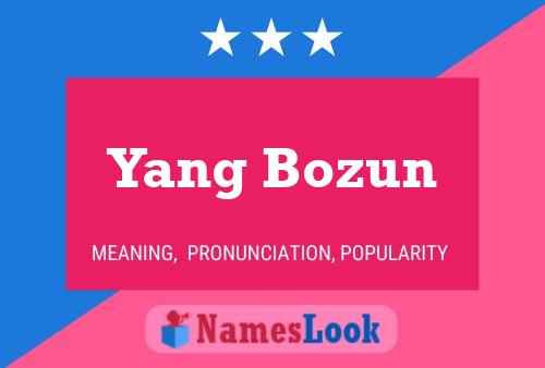 Постер имени Yang Bozun