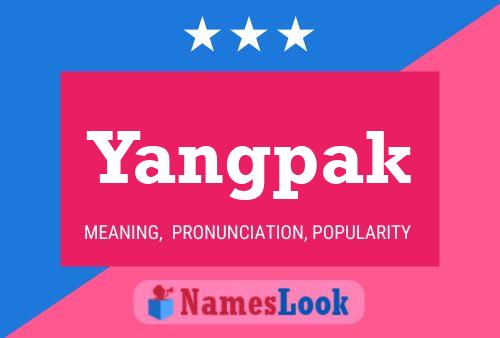 Постер имени Yangpak