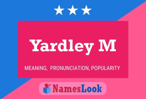 Постер имени Yardley M